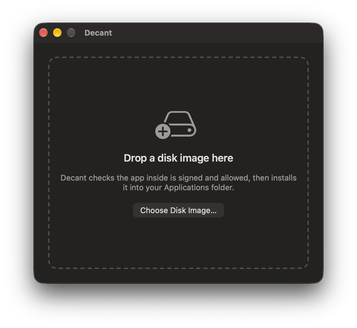 Decant.app window asking the user to drop a disk image or choose one